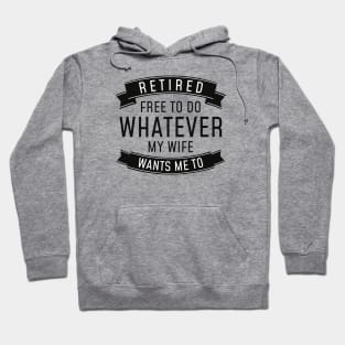 Retired Whatever Hoodie